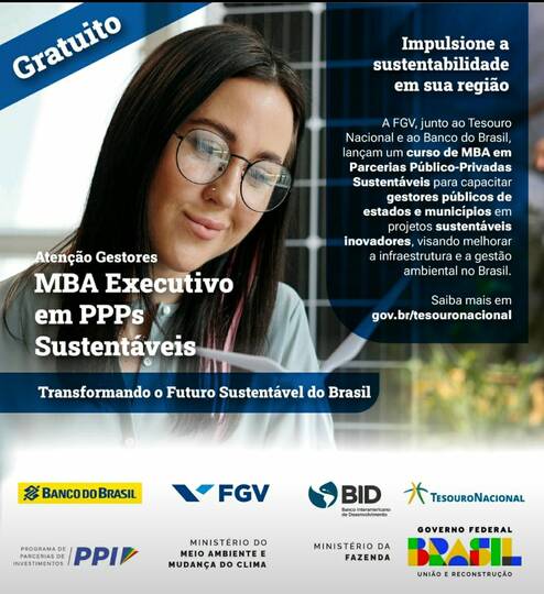 Capacitação: FGV lança "MBA em PPPs Sustentáveis" gratuito para gestores públicos dos estados e municípios